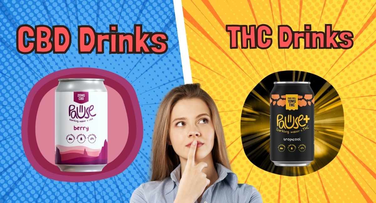 CBD vs THC Drinks – What's the Difference?